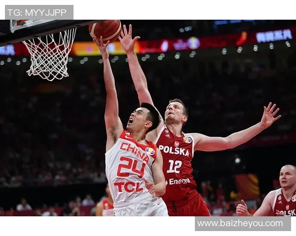 篮球中国对阵波兰精彩视频回顾与赛后分析分享 篮球中国对阵波兰精彩视频回顾与赛后分析分享