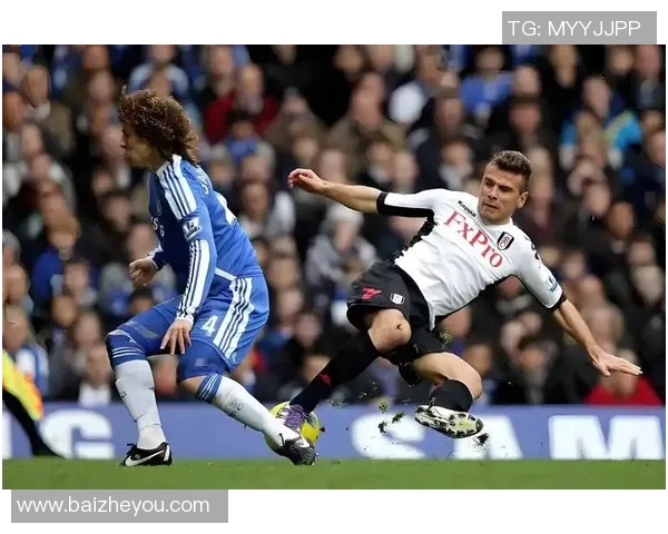 切尔西与富勒姆激战正酣比分悬念不断引发球迷热议